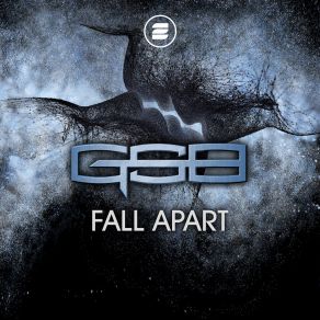 Download track Fall Apart (Extended Mix) GSB