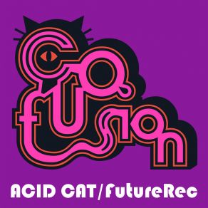 Download track Acid Cat Co - Fusion