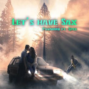 Download track Let's Have Sax (Extended) Spee