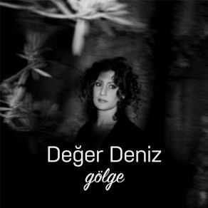 Download track Gölge Değer Deniz