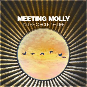 Download track In The Circle Of Life Meeting Molly