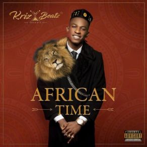 Download track African Time Krizbeatz