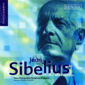 Download track 4. Sinfonie No 2 D-Dur Op 43 - Allegro Moderato Jean Sibelius