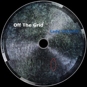 Download track Off The Grid (Space Mix) Lady Vusumzi