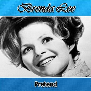 Download track (If I'm Dreamin) Just Let Me Dream Brenda Lee