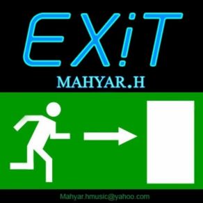 Download track MAHYAR. H _ EXiT MAHYAR. H