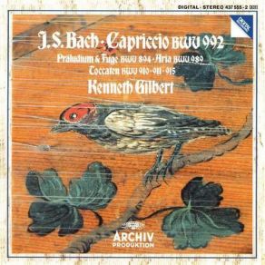 Download track Capriccio B-Dur BWV 992: 4. [Ohne Tempoangabe] Â»Allhier Kommen Die Freunde (Weil Sie Doch Sehen, DaÃ Es Anders Nicht Sein Kann) Und Nehmen AbschiedÂ« Kenneth Gilbert