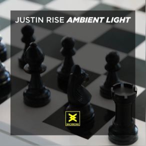 Download track Ambient Light Justin Rise