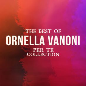 Download track Per Te Ornella Vanoni