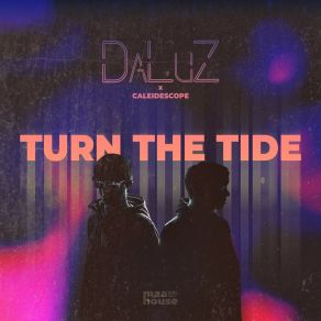 Download track Turn The Tide CALEIDESCOPE