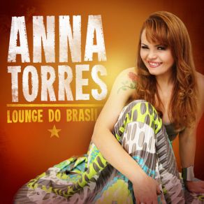 Download track Essa Moca Ta Diferente Anna Torres