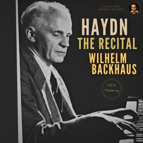 Download track Piano Sonata No. 52 In E Flat Major, Hob. XVI: 52 - II. Adagio (Remastered 2023, Recital 1958) Joseph Haydn, Wilhelm Backhaus