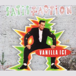 Download track Satisfaction (LP 'Live' Mix) Vanilla Ice