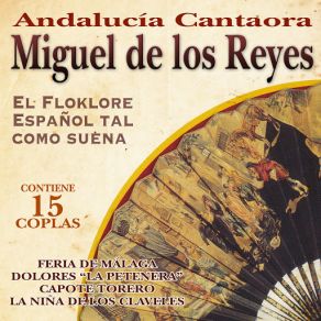 Download track Cantaora Miguel De Los Reyes