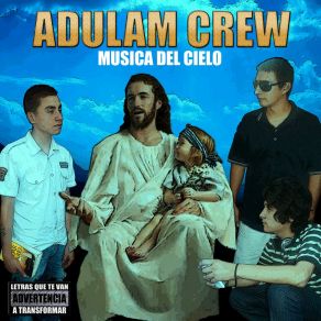 Download track A Pesar De Mi Conducta Adulam Crew