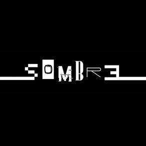 Download track Salissure N°3 Sombr3