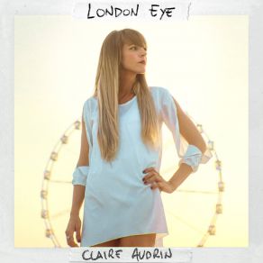 Download track London Eye Claire Audrin