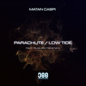 Download track Parachute Matan Caspi, Ruslan Tishenko