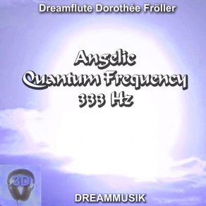 Download track Sound Massage 333 Hz Dreamflute Dorothée Fröller