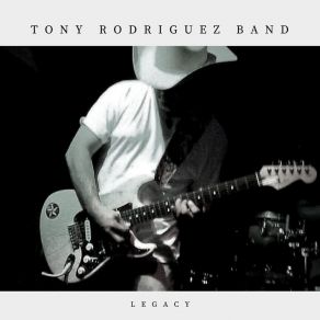 Download track Solid Simple Thing Tony Rodriguez Band