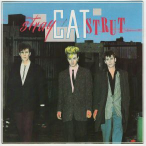 Download track Straycat Strut Stray Cats