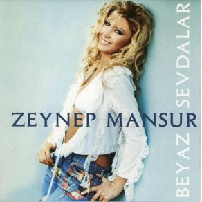 Download track Beyaz Sevdalar Zeynep Mansur