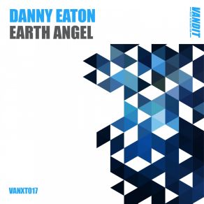 Download track Earth Angel (Extended) Danny Eaton