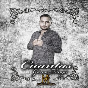 Download track Cuantas Ganas Tengo Marco Aníbal