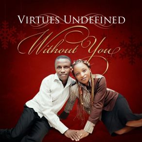 Download track Best Of My Love Virtues Undefined