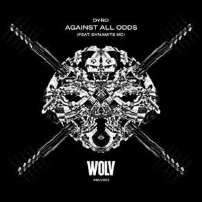 Download track Against All Odds Dynamite MC, Dyro