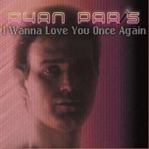 Download track Besoin D'Amour (Extended Version) Ryan Paris