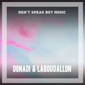 Download track Shak Donadi & Laboudallon