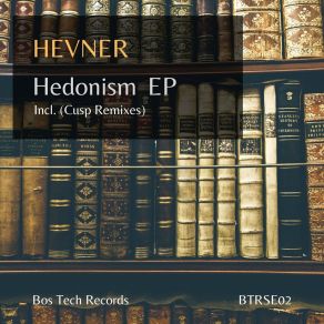 Download track Hedonism HEVNER