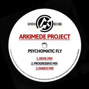 Download track Psychomatic Fly (Progressive Mix) Arkimede Project