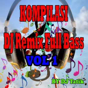 Download track DJ Tatik ACA ACA NEHI NEHI REMIX DJ Tatik