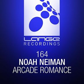 Download track Arcade Romance (Original Mix) Noah Neiman