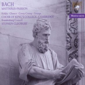 Download track Matthäus-Passion BWV 244, Pt. 2 Chorus. Weissage Uns, Christe King'S College Choir, Stephen Cleobury