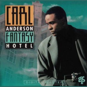 Download track All I Wanna Do Carl Anderson