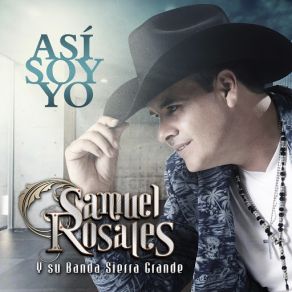 Download track Mi Mejor Regalo Samuel Rosales, Su Banda Sierra Grande