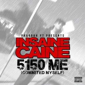 Download track Real I Be Insaine CaineYoung June Mo