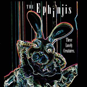 Download track Long Gone Darlings The Ephinjis