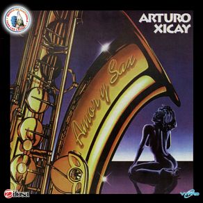 Download track Lazos De Amor (Sax Version) Arturo Xicay