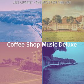 Download track Successful Music For Luxury Resorts Coffee Shop Music Deluxe