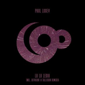 Download track La La Ledia (Talliekin Remix) Paul LosevTalliekin