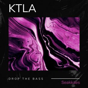 Download track Drop The Bass (Radio Edit) KTLA