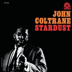 Download track Stardust John Coltrane