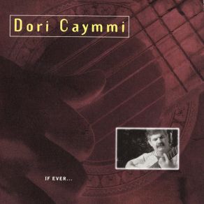 Download track Ogum Knows Better (Ogum É Que Sabe) (2006 Remastered Version) Dori Caymmi