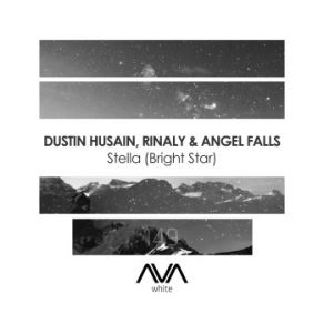 Download track Stella (Bright Star) [Extended Mix] Angel Falls, Rinaly, Dustin Husain