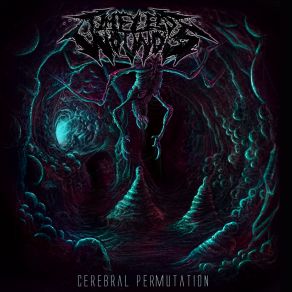 Download track Cerebral Permutation Timeless Wounds