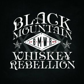 Download track Holy Smoke Black Mountain, The Whiskey Rebellion